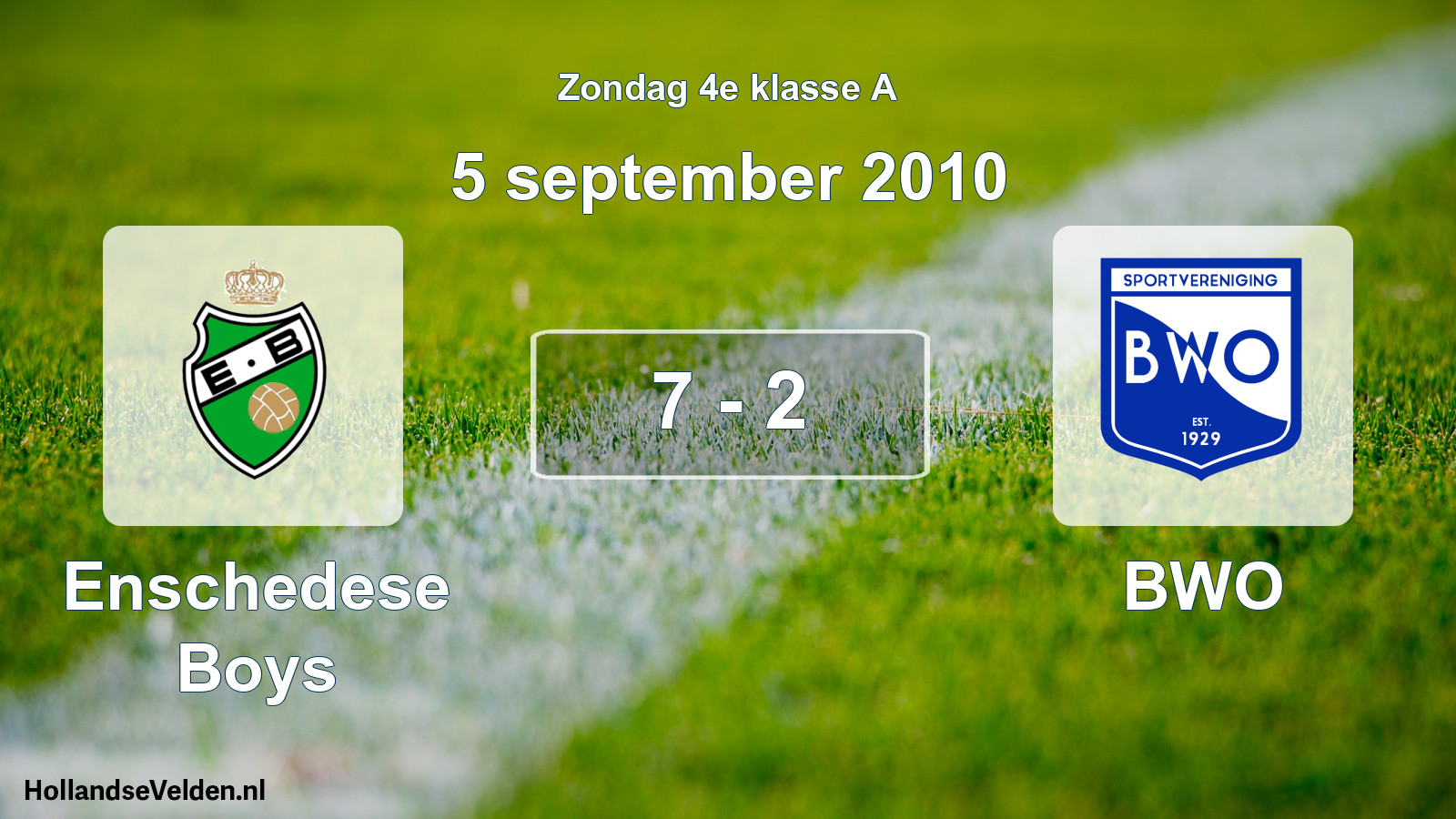 Total number of matches played: Enschedese Boys - BWO 7 - 2 (5 September 2010)