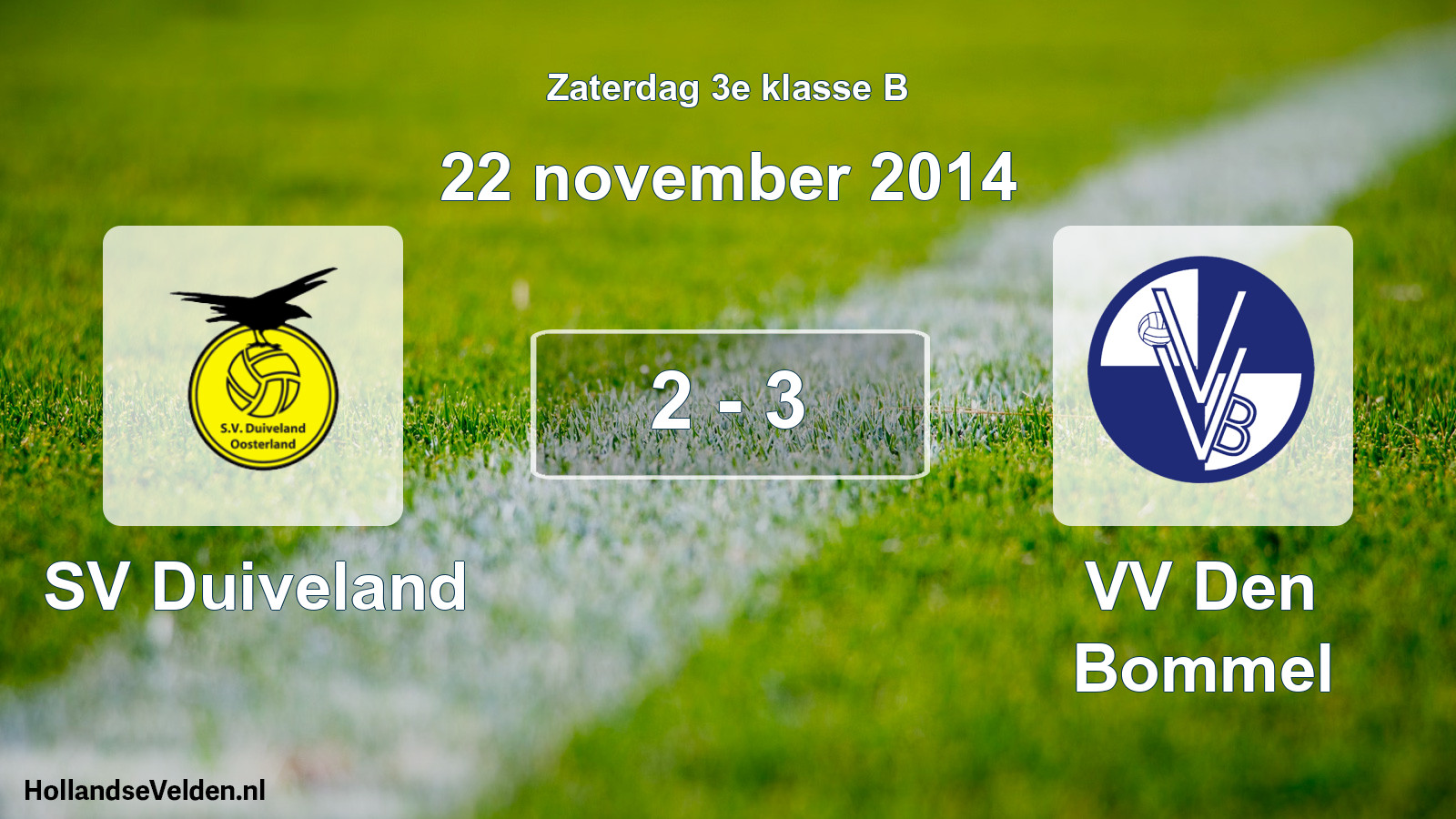 Total number of matches played: SV Duiveland - VV Den Bommel 2 - 3 (22 November 2014)