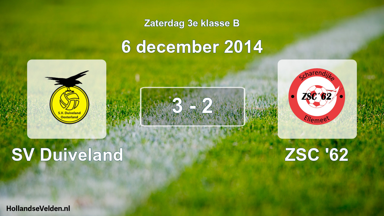 Total number of matches played: SV Duiveland - ZSC '62 3 - 2 (6 December 2014)