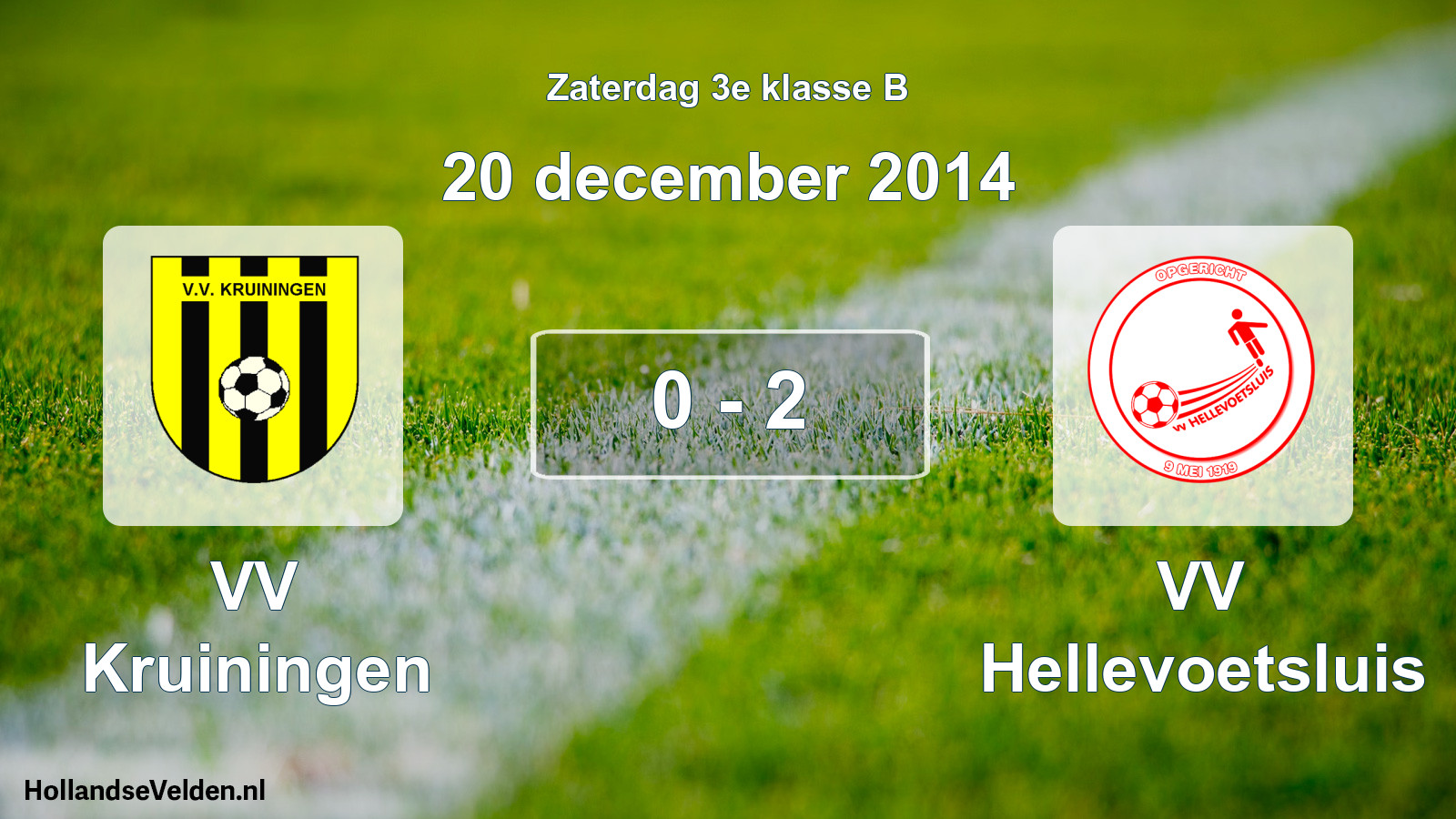 Total number of matches played: VV Kruiningen - VV Hellevoetsluis 0 - 2 (20 December 2014)