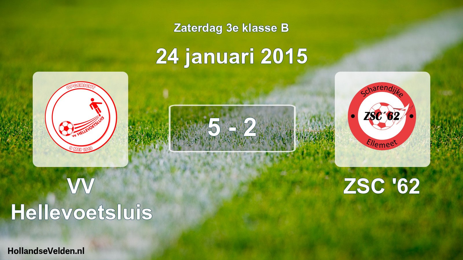 Total number of matches played: VV Hellevoetsluis - ZSC '62 5 - 2 (24 January 2015)