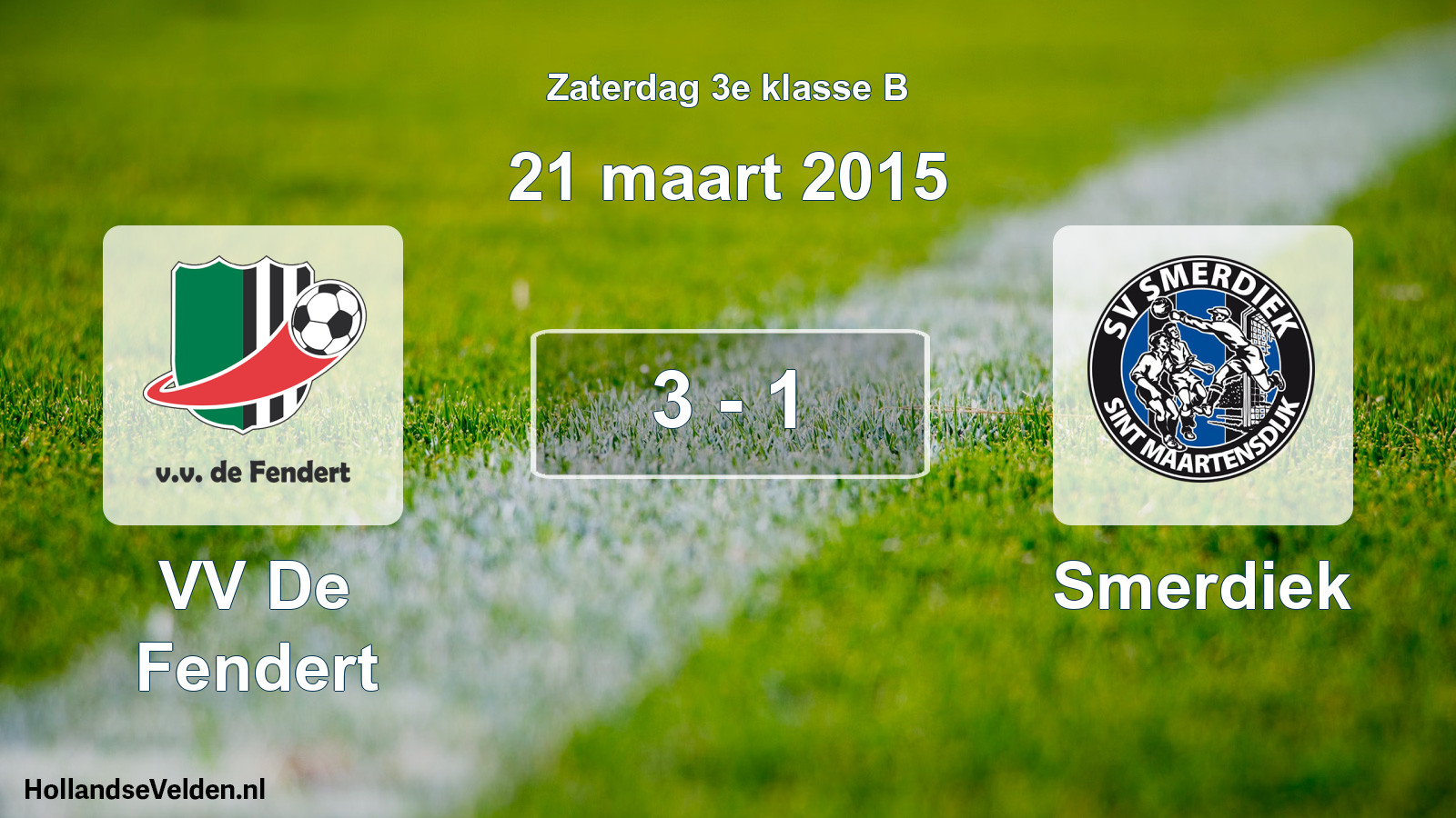 Total number of matches played: VV De Fendert - Smerdiek 3 - 1 (21 March 2015)