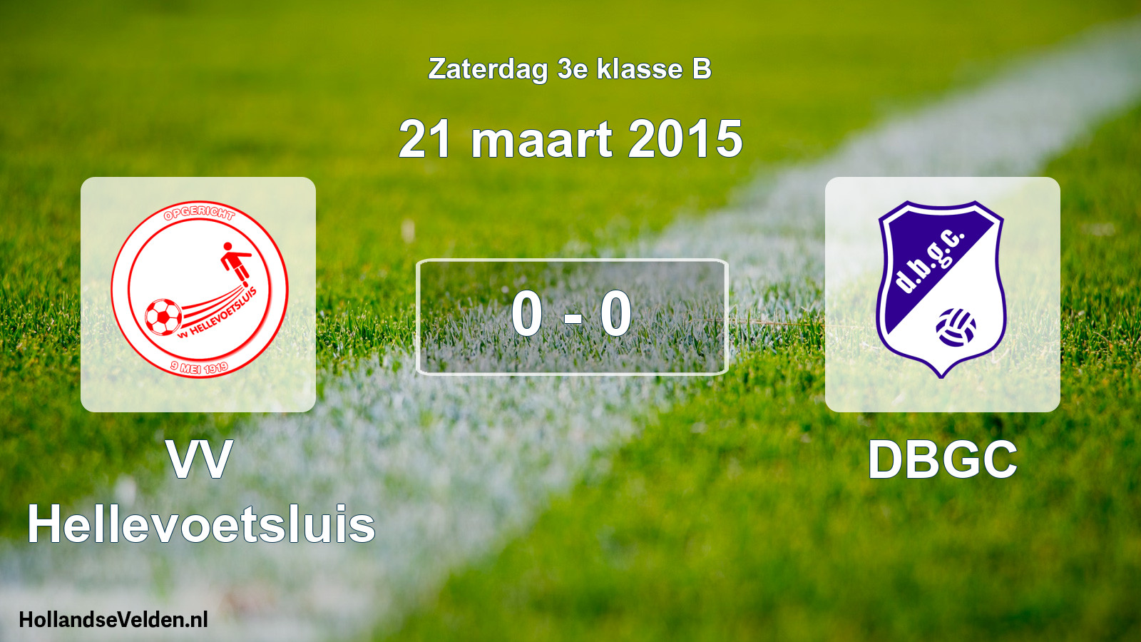 Total number of matches played: VV Hellevoetsluis - DBGC 0 - 0 (21 March 2015)