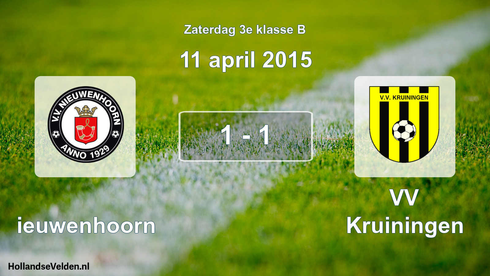 Total number of matches played: Nieuwenhoorn - VV Kruiningen 1 - 1 (11 April 2015)