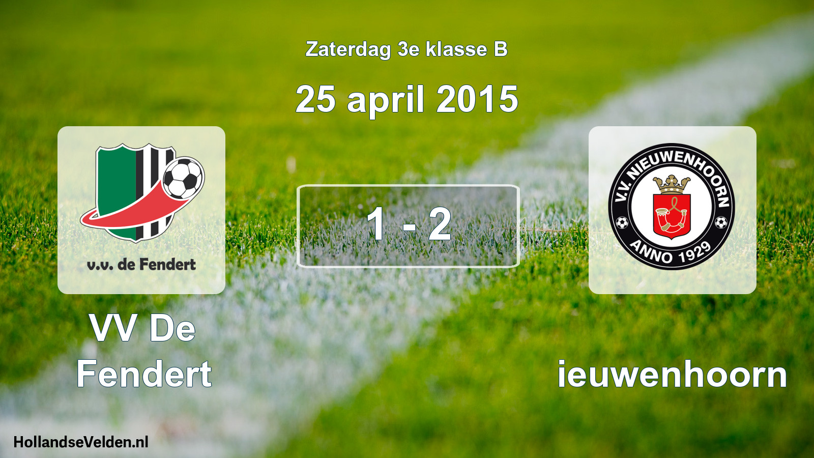 Total number of matches played: VV De Fendert - Nieuwenhoorn 1 - 2 (25 April 2015)