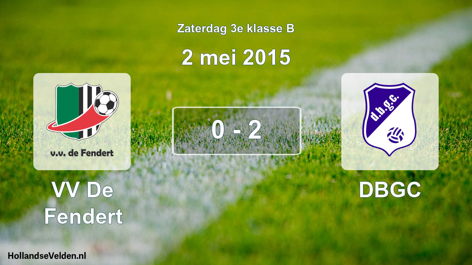 Total number of matches played: VV De Fendert - DBGC 0 - 2 (2 May 2015)