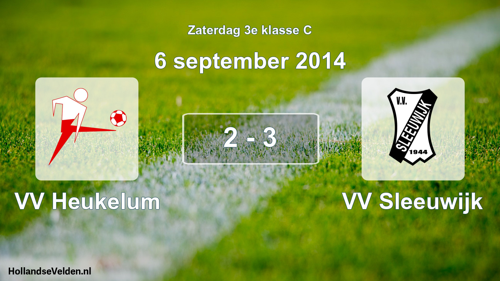 Total number of matches played: VV Heukelum - VV Sleeuwijk 2 - 3 (6 September 2014)