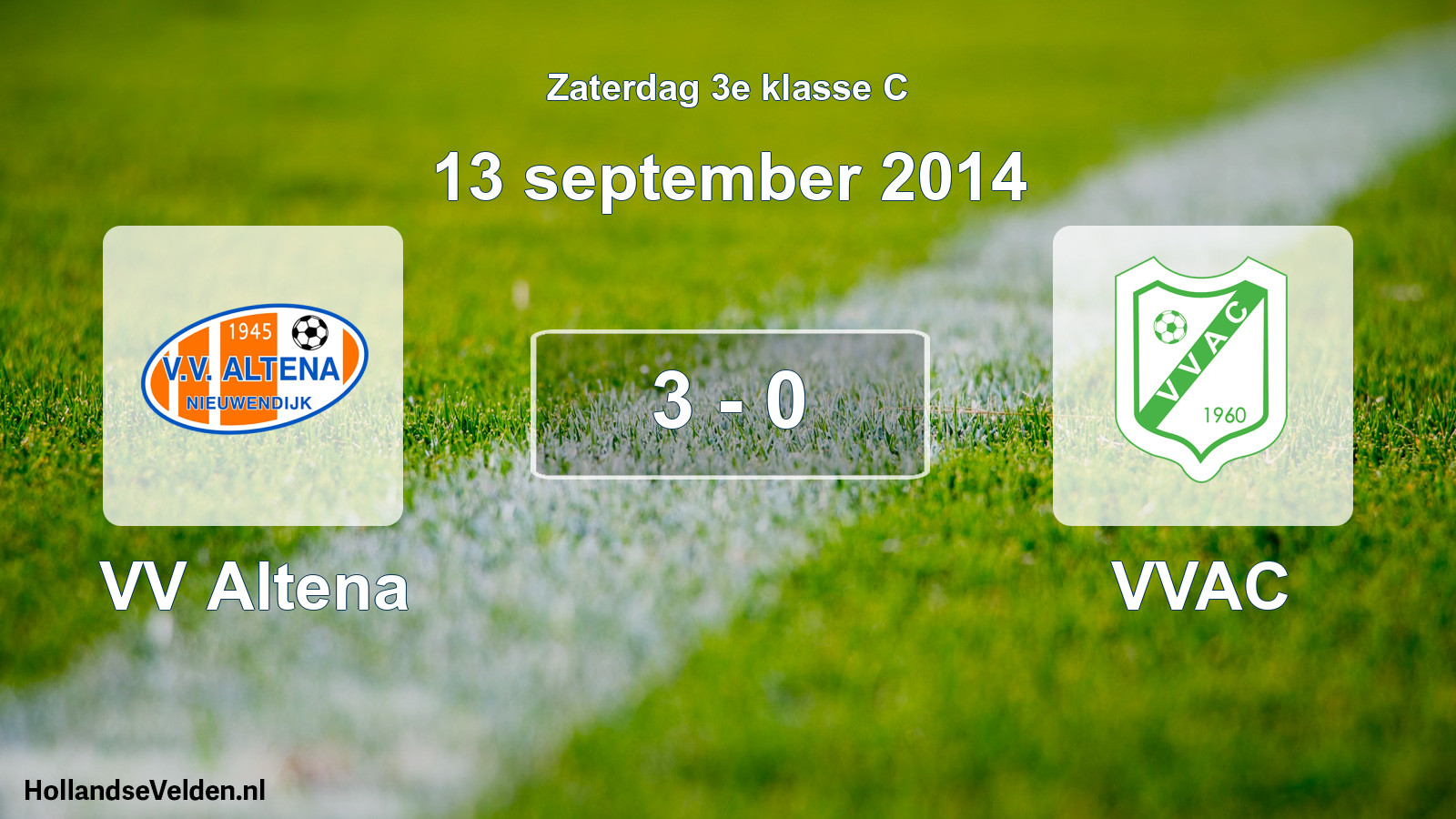 Total number of matches played: VV Altena - VVAC 3 - 0 (13 September 2014)