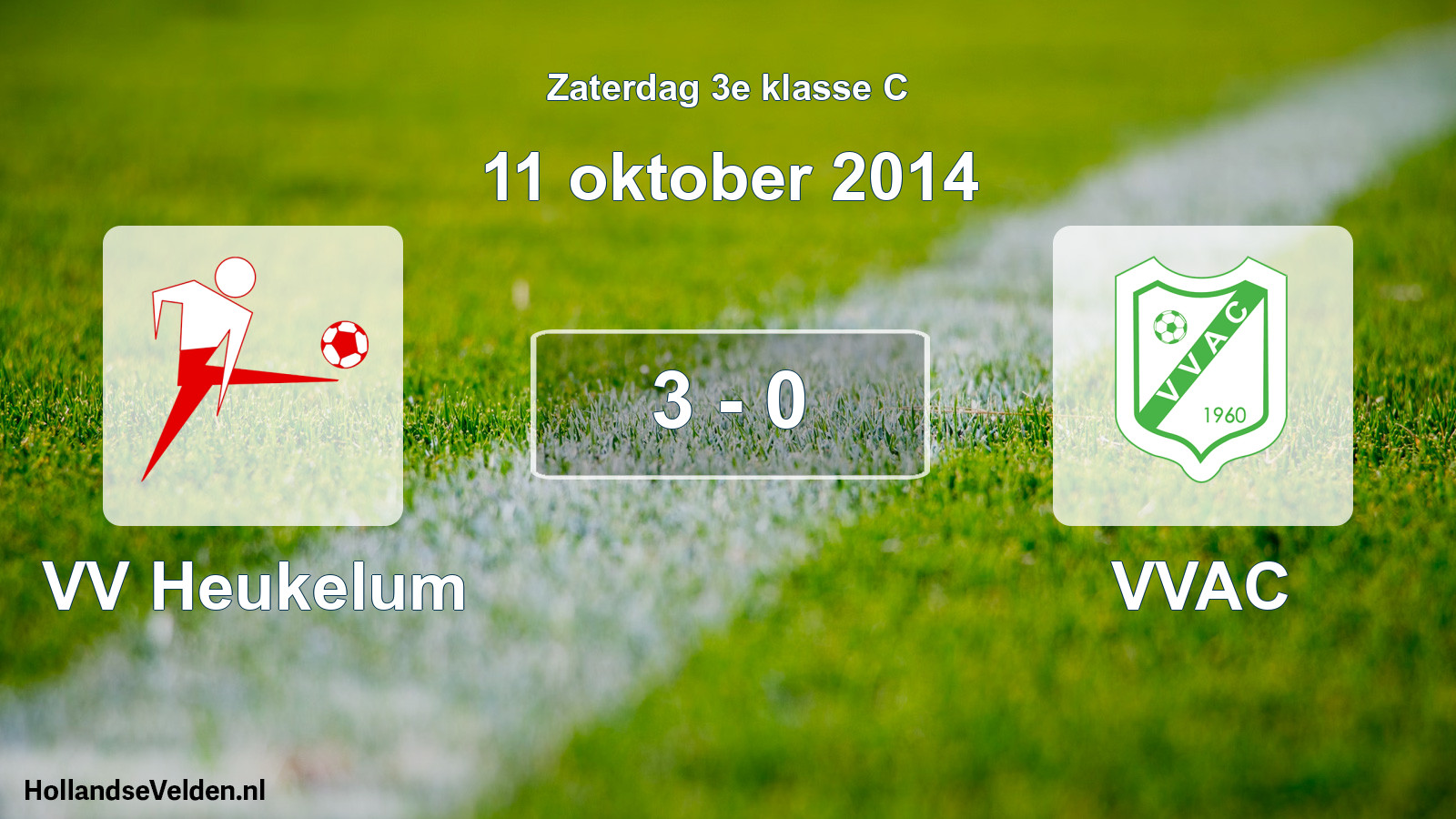 Total number of matches played: VV Heukelum - VVAC 3 - 0 (11 October 2014)