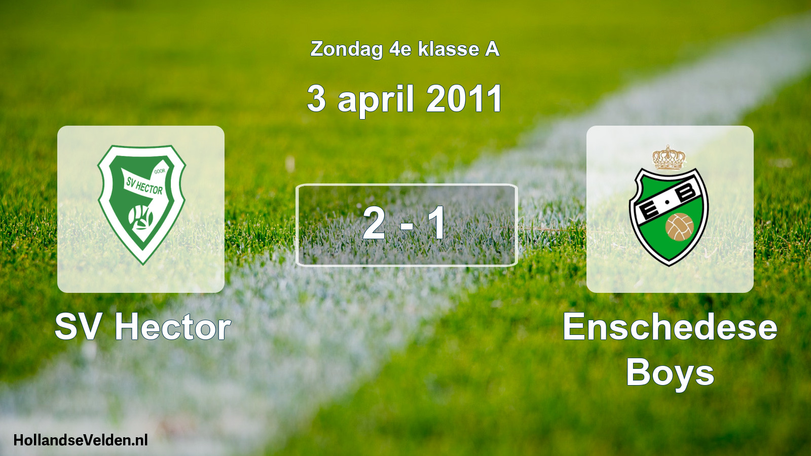 Total number of matches played: SV Hector - Enschedese Boys 2 - 1 (3 April 2011)