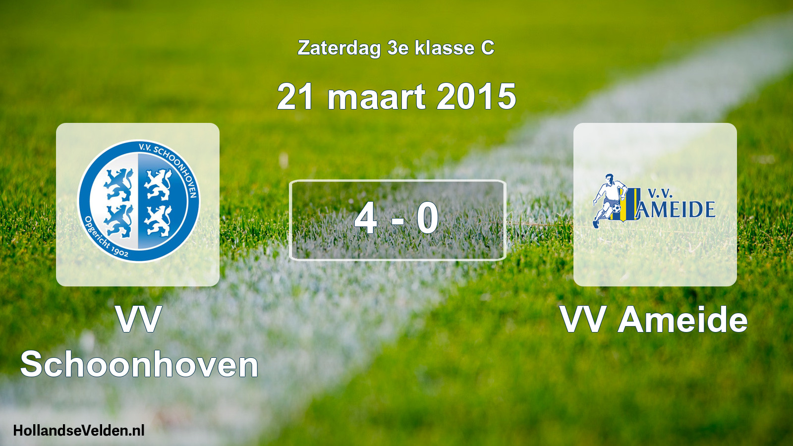 Total number of matches played: VV Schoonhoven - VV Ameide 4 - 0 (21 March 2015)