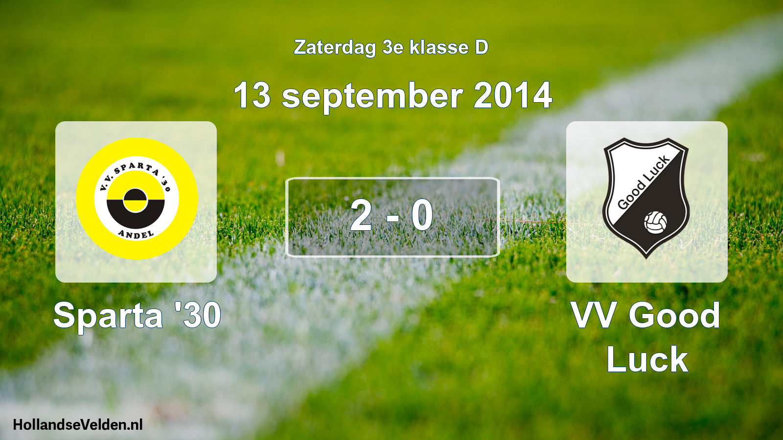 Total number of matches played: Sparta '30 - VV Good Luck 2 - 0 (13 September 2014)