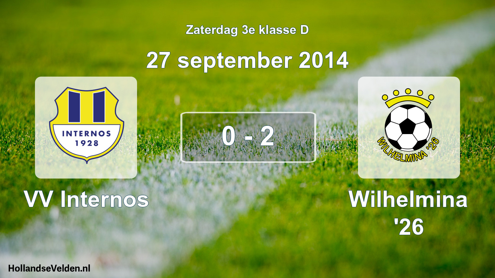 Total number of matches played: VV Internos - Wilhelmina '26 0 - 2 (27 September 2014)