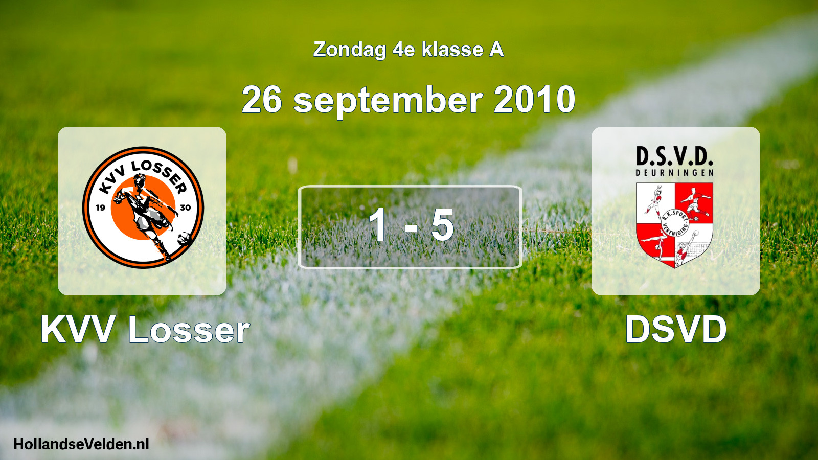 Total number of matches played: KVV Losser - DSVD 1 - 5 (26 September 2010)