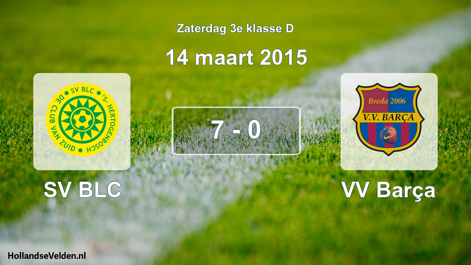 Total number of matches played: SV BLC - VV Barça 7 - 0 (14 March 2015)