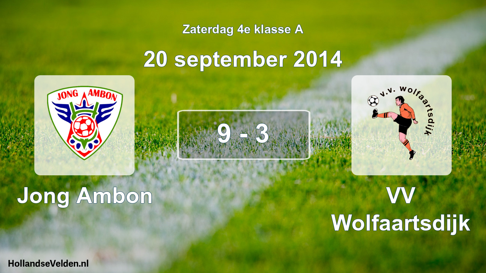 Total number of matches played: Jong Ambon - VV Wolfaartsdijk 9 - 3 (20 September 2014)