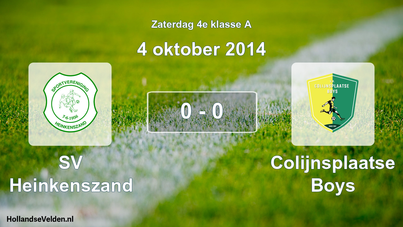 Total number of matches played: SV Heinkenszand - Colijnsplaatse Boys 0 - 0 (4 October 2014)