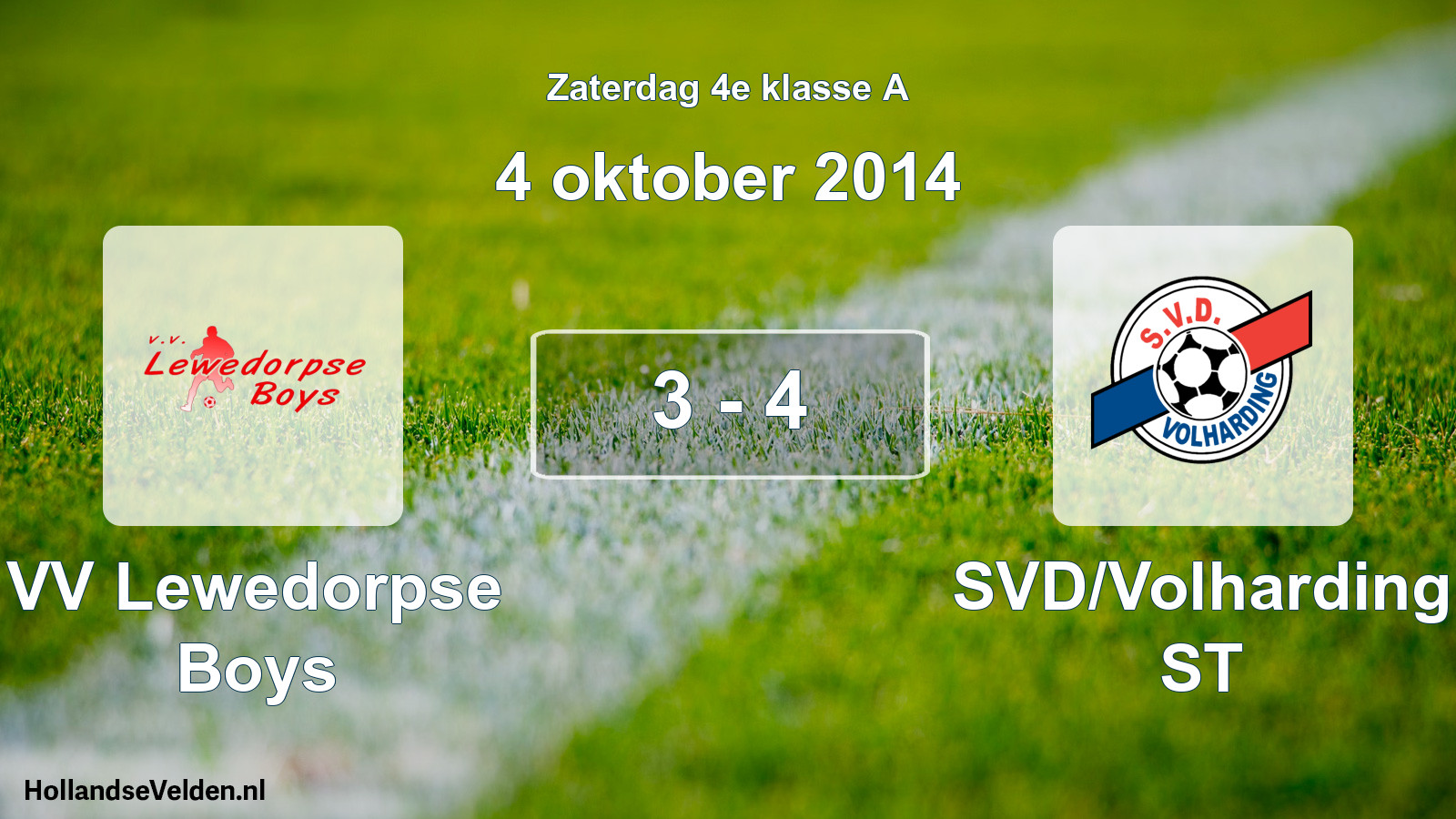 Total number of matches played: VV Lewedorpse Boys - SVD/Volharding ST 3 - 4 (4 October 2014)