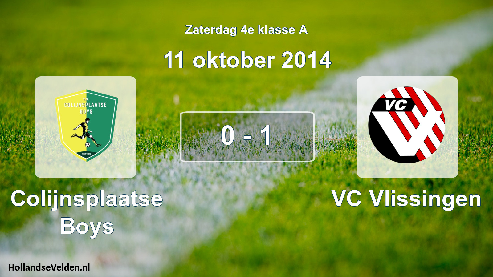 Total number of matches played: Colijnsplaatse Boys - VC Vlissingen 0 - 1 (11 October 2014)