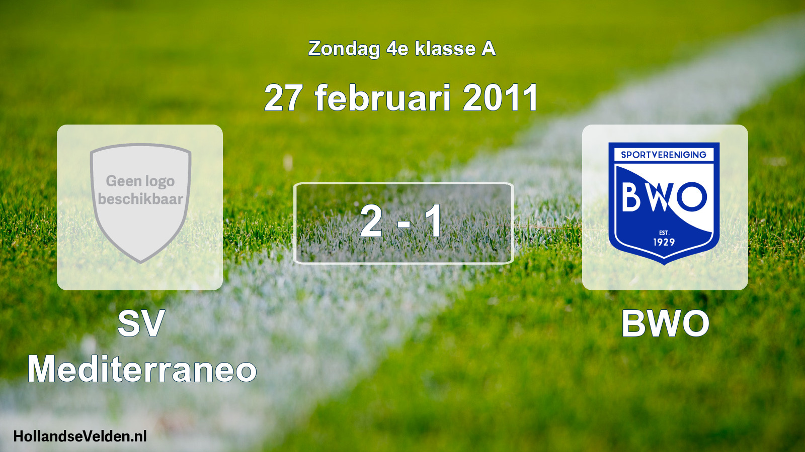 Total number of matches played: SV Mediterraneo - BWO 2 - 1 (27 February 2011)