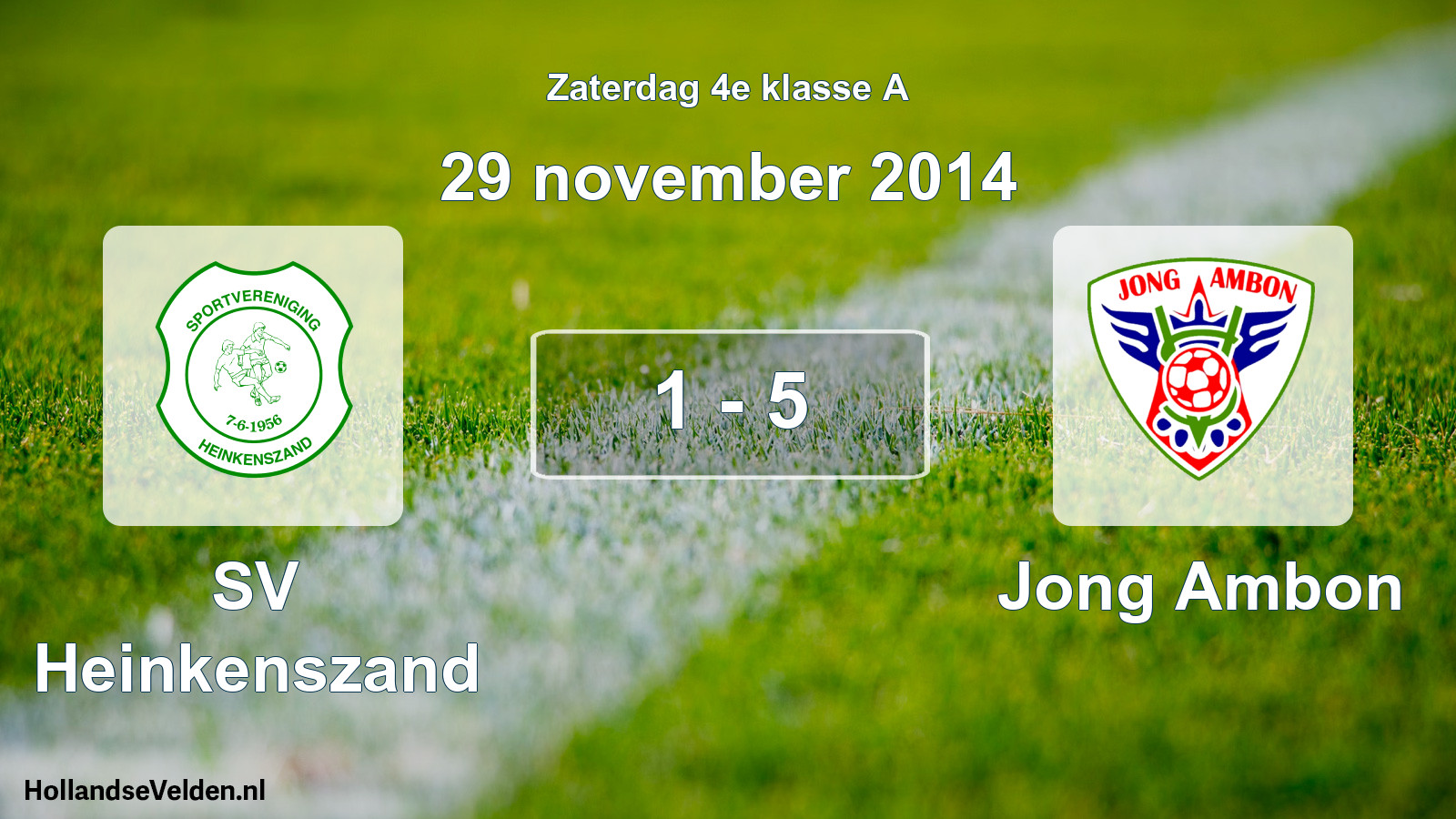 Total number of matches played: SV Heinkenszand - Jong Ambon 1 - 5 (29 November 2014)