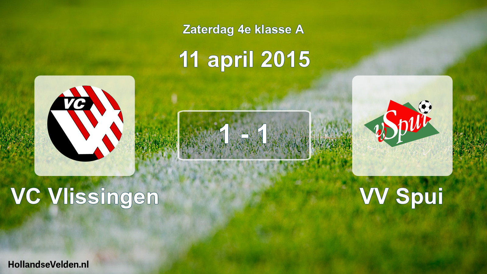 Total number of matches played: VC Vlissingen - VV Spui 1 - 1 (11 April 2015)