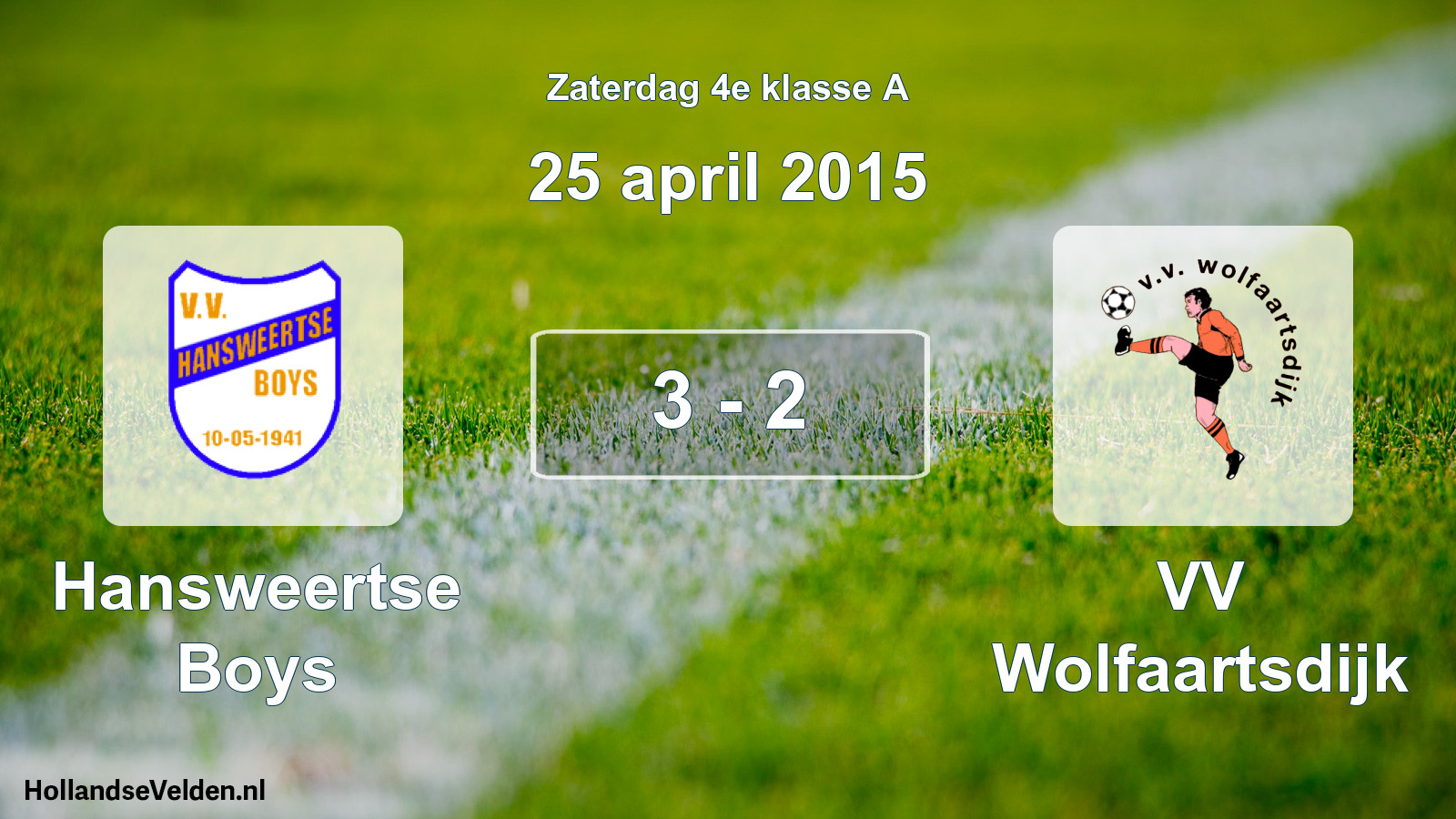 Total number of matches played: Hansweertse Boys - VV Wolfaartsdijk 3 - 2 (25 April 2015)