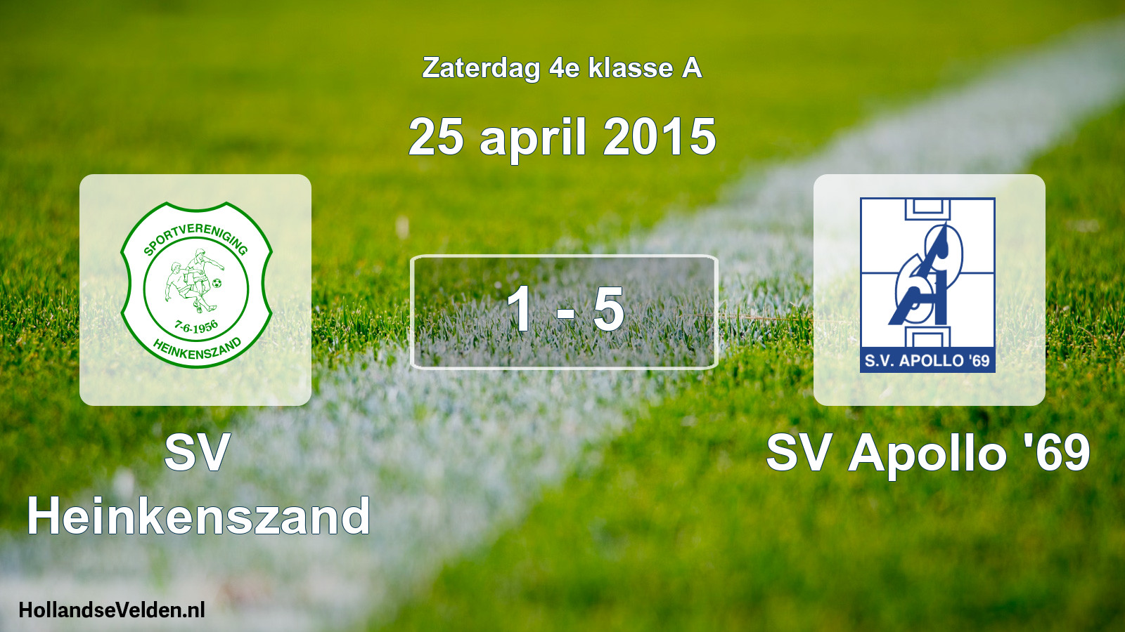 Total number of matches played: SV Heinkenszand - SV Apollo '69 1 - 5 (25 April 2015)