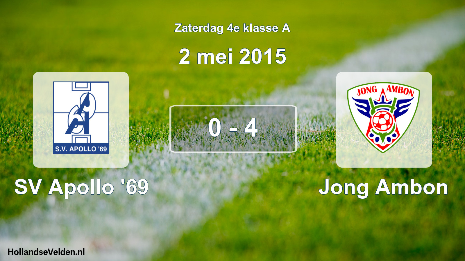 Total number of matches played: SV Apollo '69 - Jong Ambon 0 - 4 (2 May 2015)