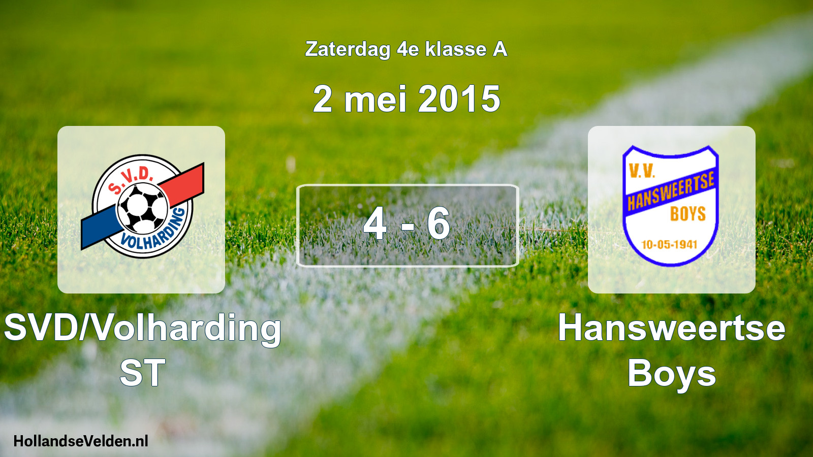 Total number of matches played: SVD/Volharding ST - Hansweertse Boys 4 - 6 (2 May 2015)
