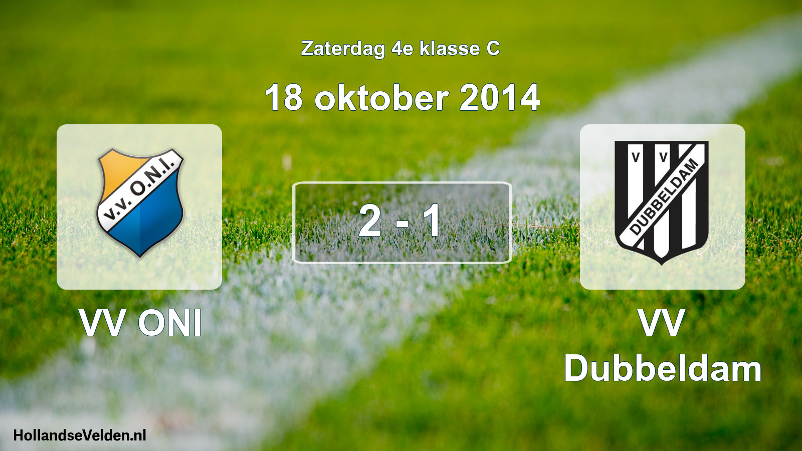 Total number of matches played: VV ONI - VV Dubbeldam 2 - 1 (18 October 2014)
