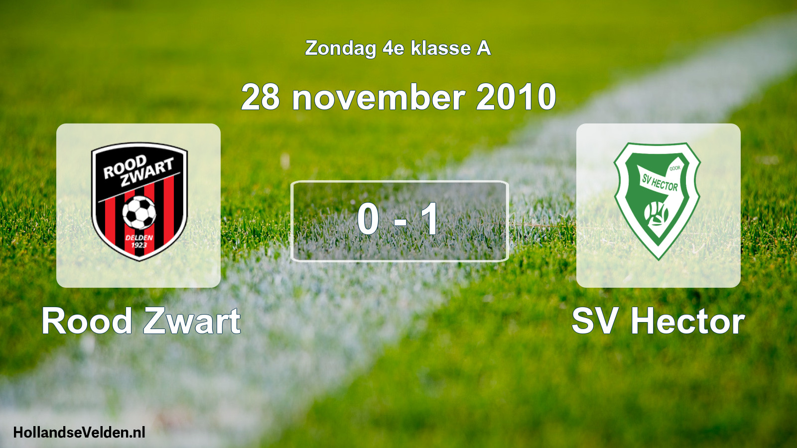 Total number of matches played: Rood Zwart - SV Hector 0 - 1 (28 November 2010)