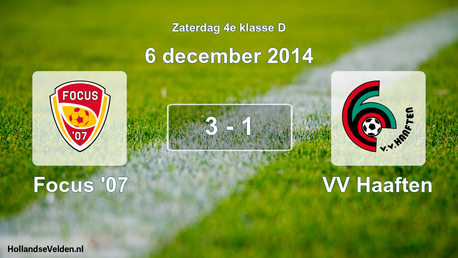 Total number of matches played: Focus '07 - VV Haaften 3 - 1 (6 December 2014)