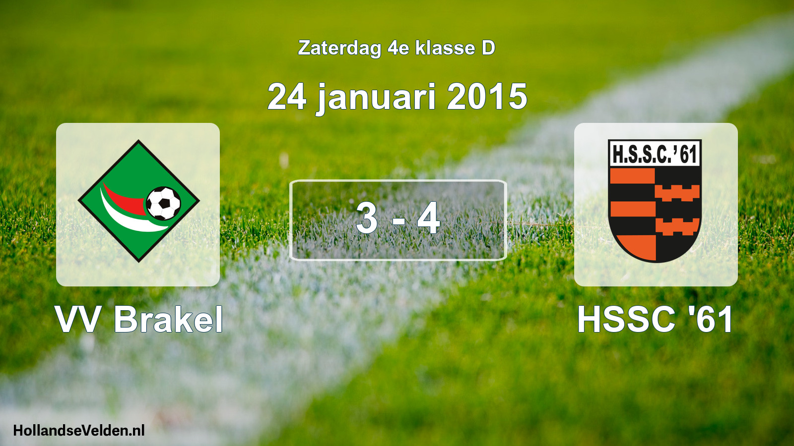 Total number of matches played: VV Brakel - HSSC '61 3 - 4 (24 January 2015)