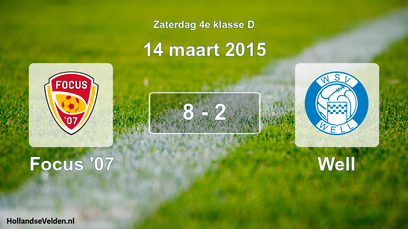 Total number of matches played: Focus '07 - Well 8 - 2 (14 March 2015)