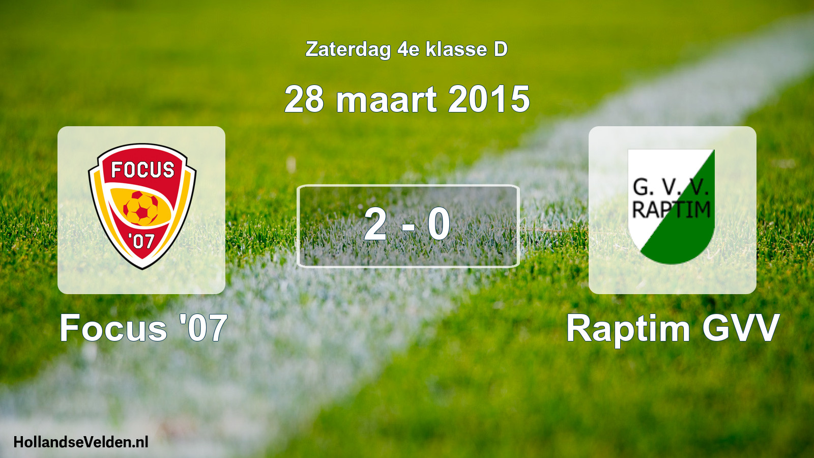 Total number of matches played: Focus '07 - Raptim GVV 2 - 0 (28 March 2015)