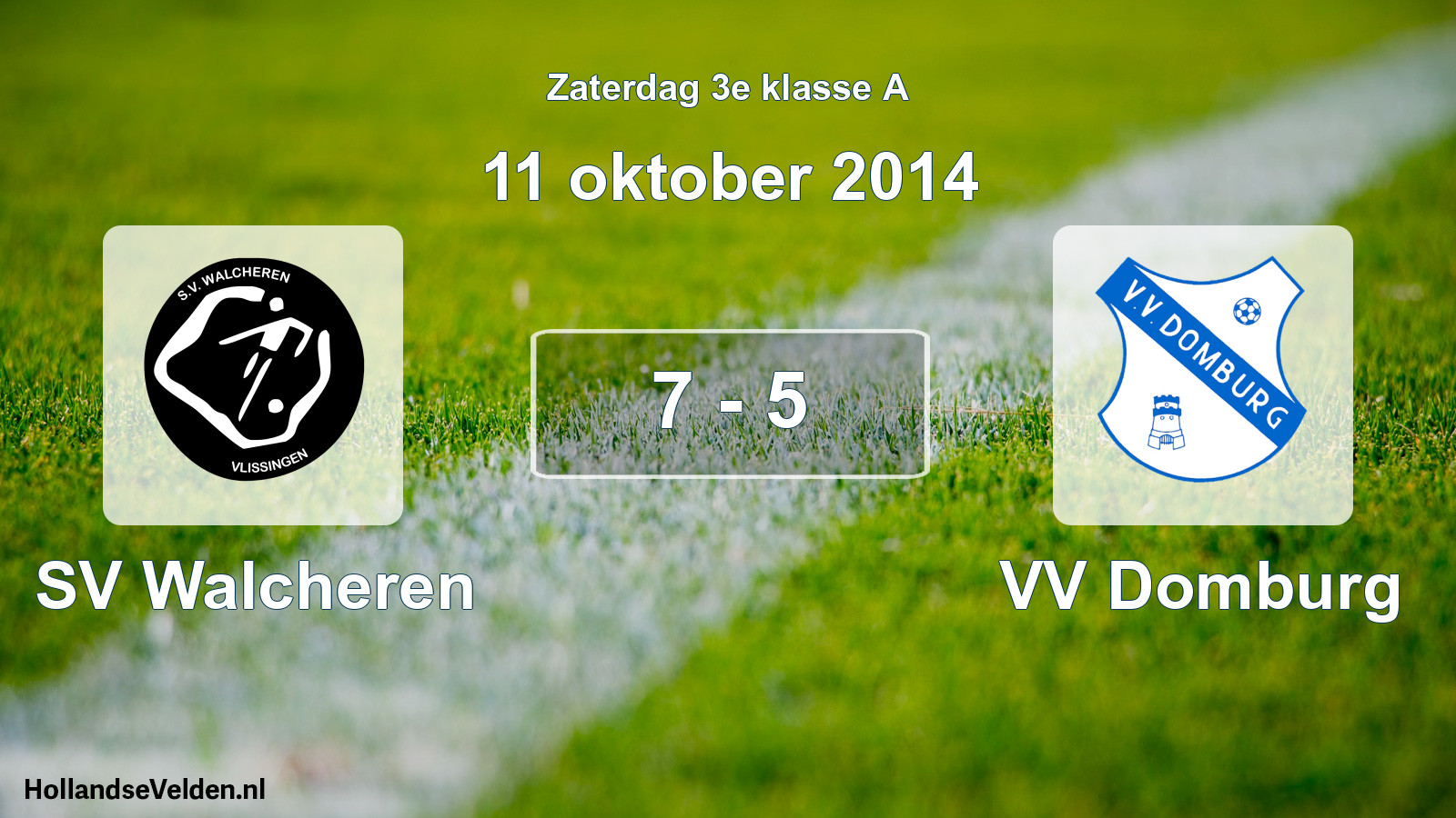 Total number of matches played: SV Walcheren - VV Domburg 7 - 5 (11 October 2014)
