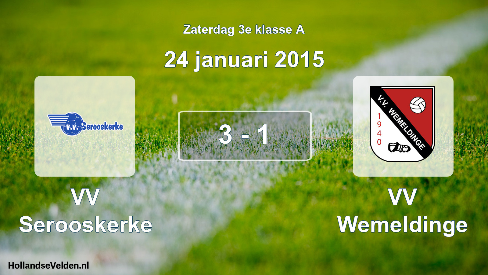 Total number of matches played: VV Serooskerke - VV Wemeldinge 3 - 1 (24 January 2015)