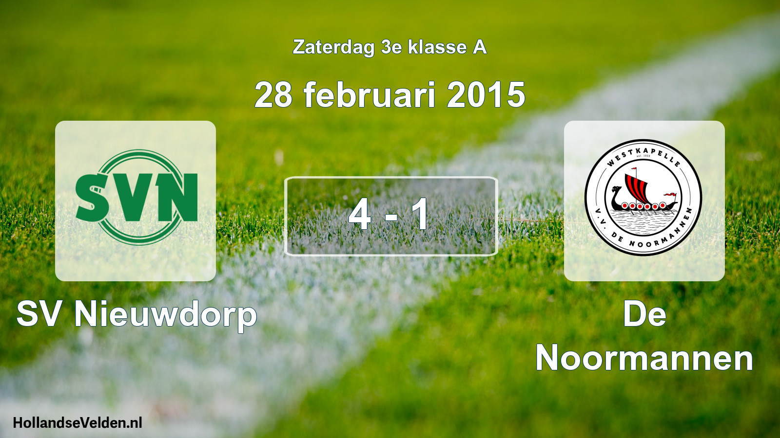 Total number of matches played: SV Nieuwdorp - De Noormannen 4 - 1 (28 February 2015)