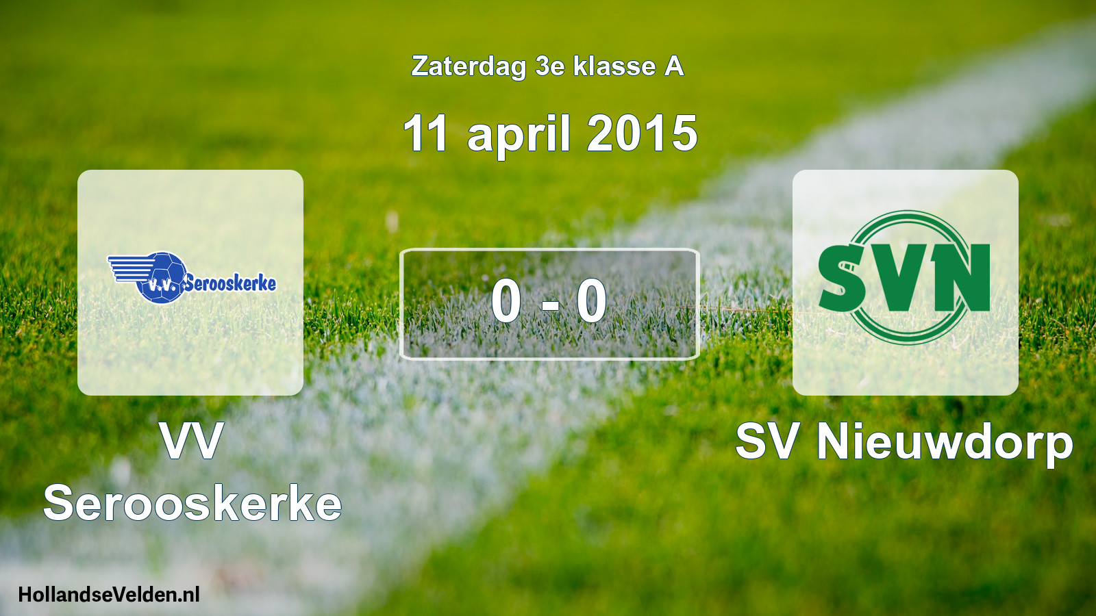 Total number of matches played: VV Serooskerke - SV Nieuwdorp 0 - 0 (11 April 2015)