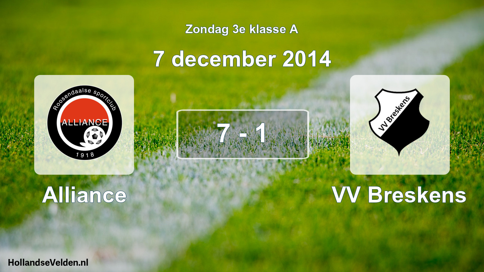 Total number of matches played: Alliance - VV Breskens 7 - 1 (7 December 2014)
