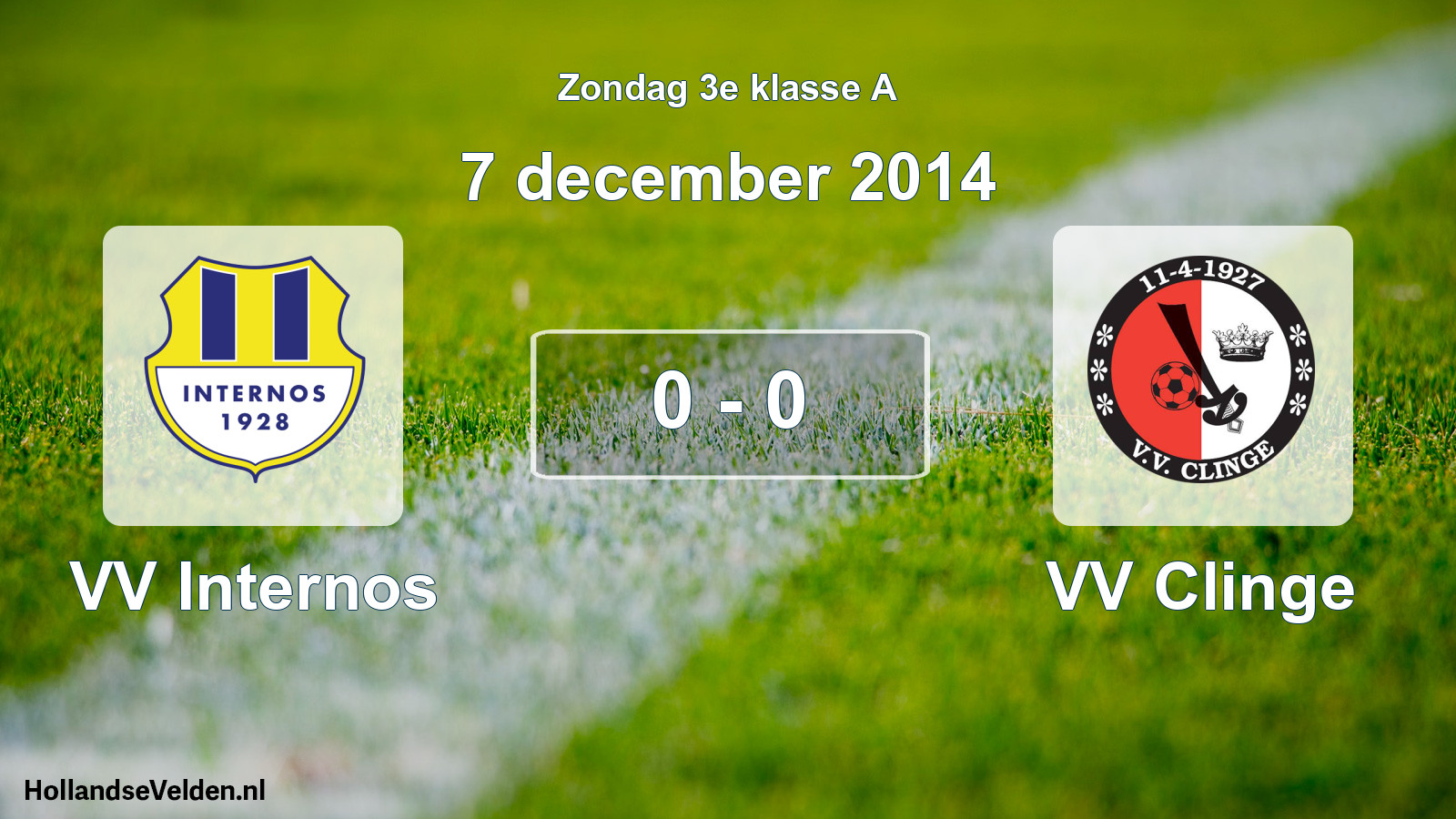 Total number of matches played: VV Internos - VV Clinge 0 - 0 (7 December 2014)