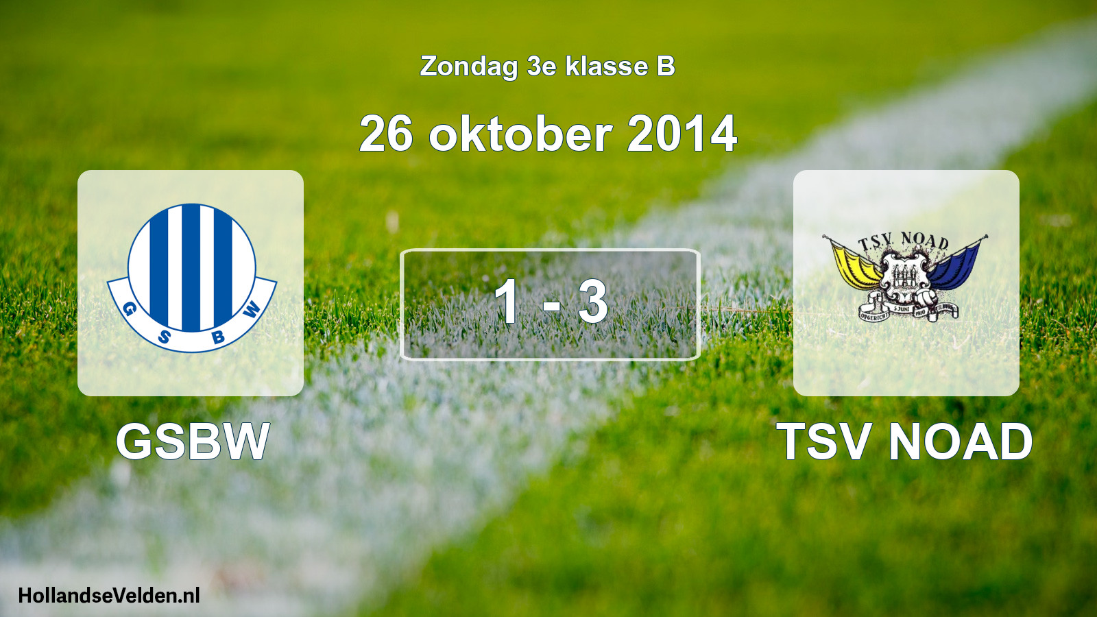 Total number of matches played: GSBW - TSV NOAD 1 - 3 (26 October 2014)