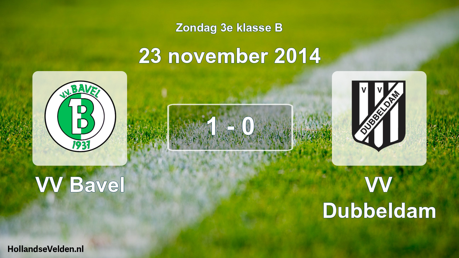 Total number of matches played: VV Bavel - VV Dubbeldam 1 - 0 (23 November 2014)