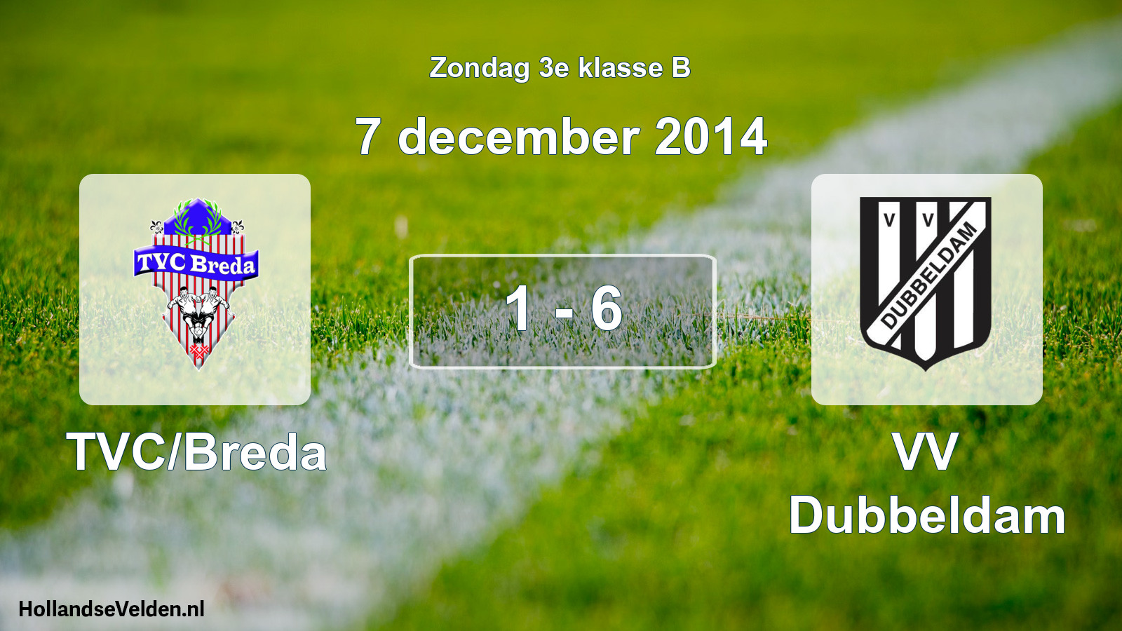 Total number of matches played: TVC/Breda - VV Dubbeldam 1 - 6 (7 December 2014)