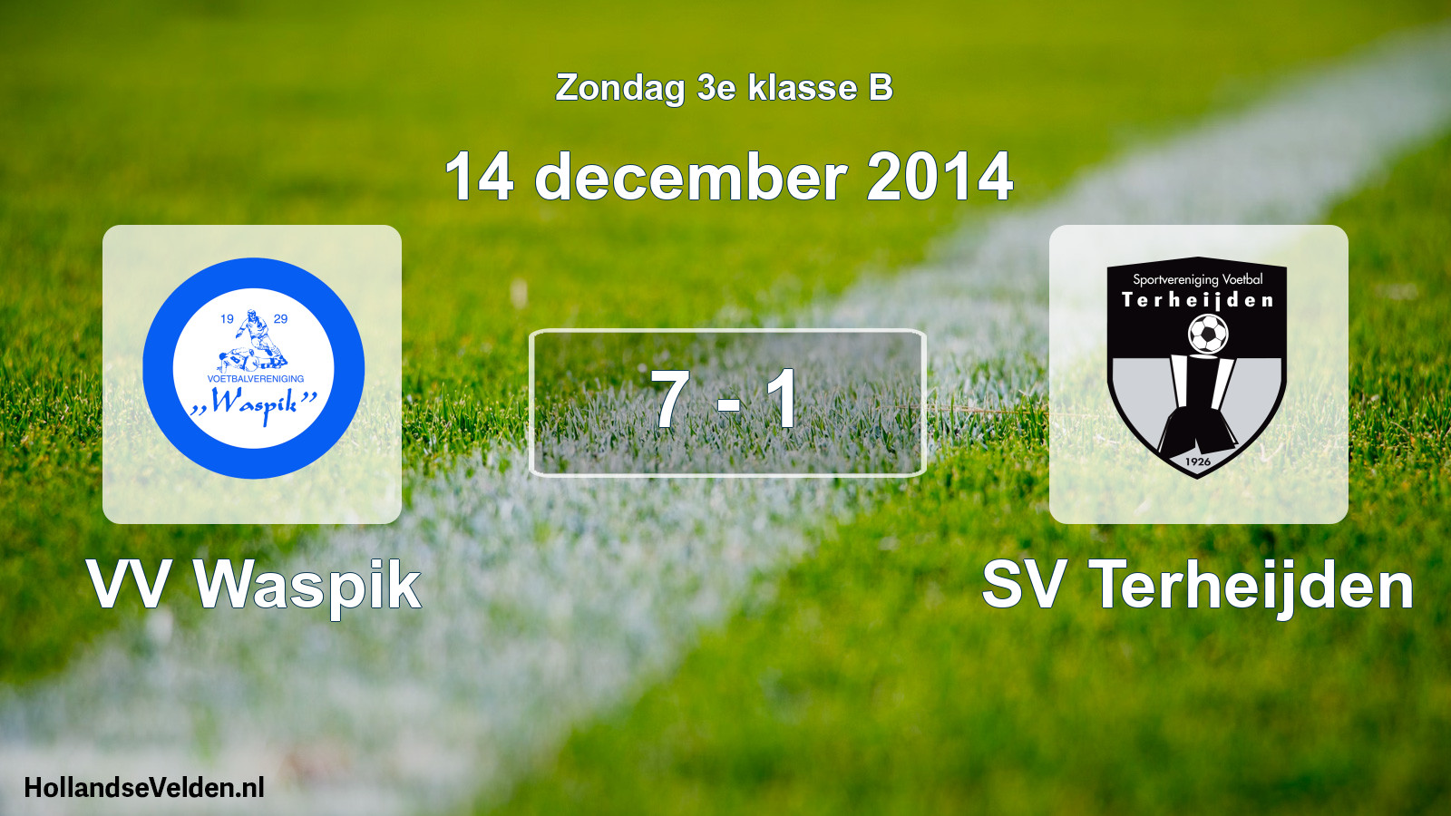 Total number of matches played: VV Waspik - SV Terheijden 7 - 1 (14 December 2014)