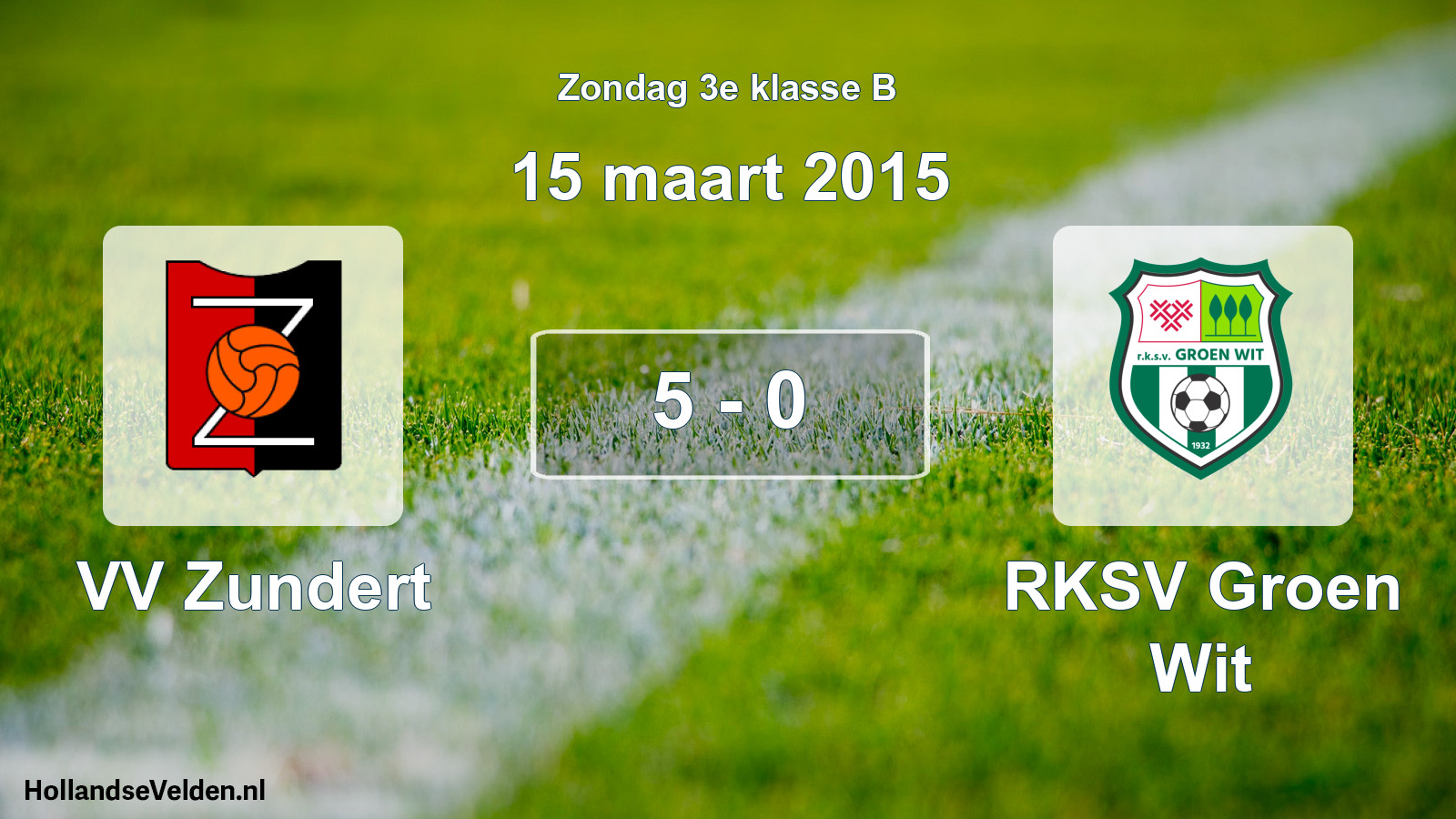 Total number of matches played: VV Zundert - RKSV Groen Wit 5 - 0 (15 March 2015)