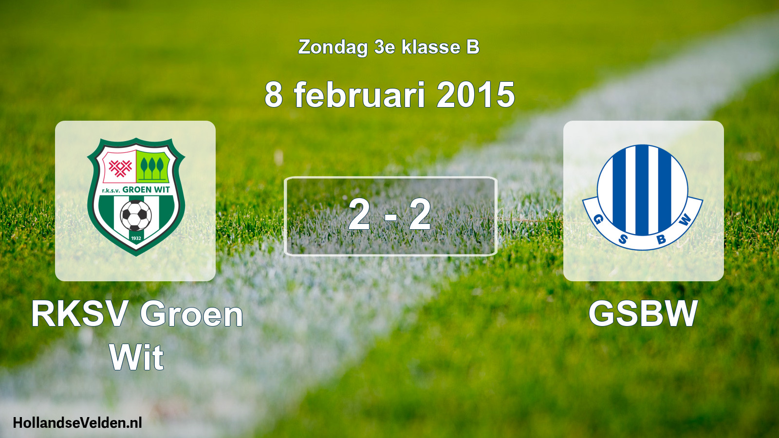 Total number of matches played: RKSV Groen Wit - GSBW 2 - 2 (8 February 2015)
