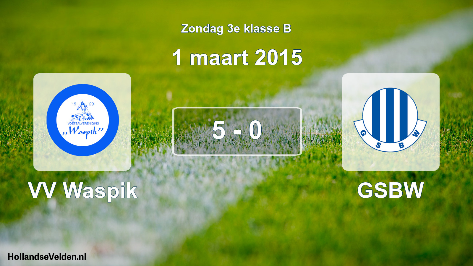 Total number of matches played: VV Waspik - GSBW 5 - 0 (1 March 2015)