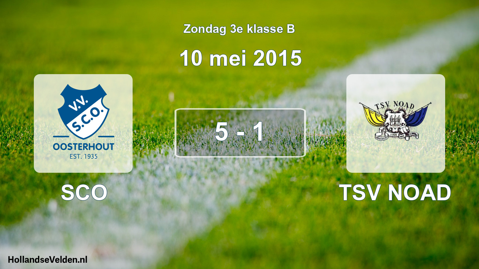Total number of matches played: SCO - TSV NOAD 5 - 1 (10 May 2015)
